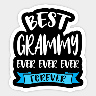 Best Grammy Ever Forever Shirt Grandma Birthday Gift Sticker